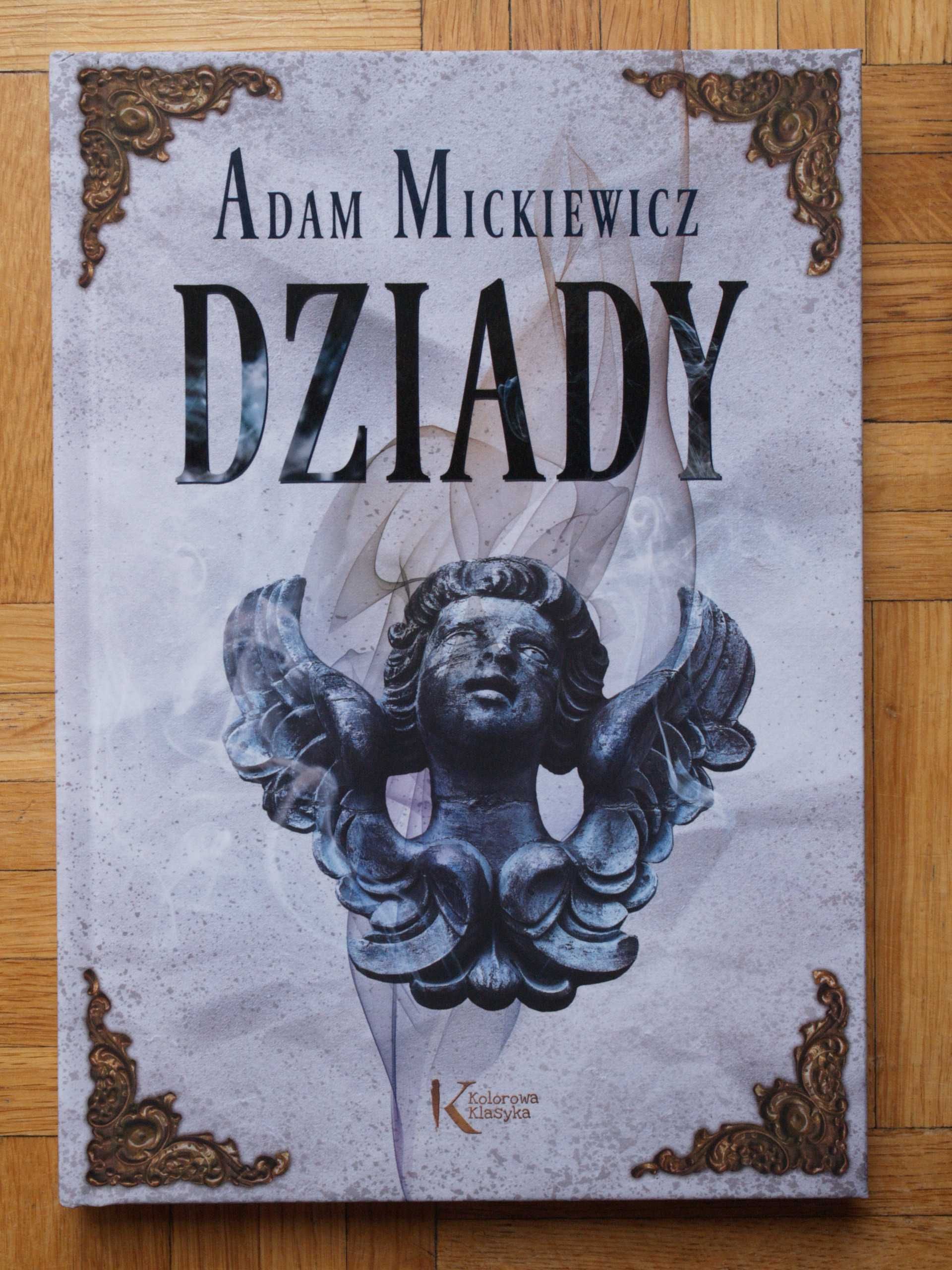 Dziady Adam Mickiewicz Kolorowa Klasyka NOWA