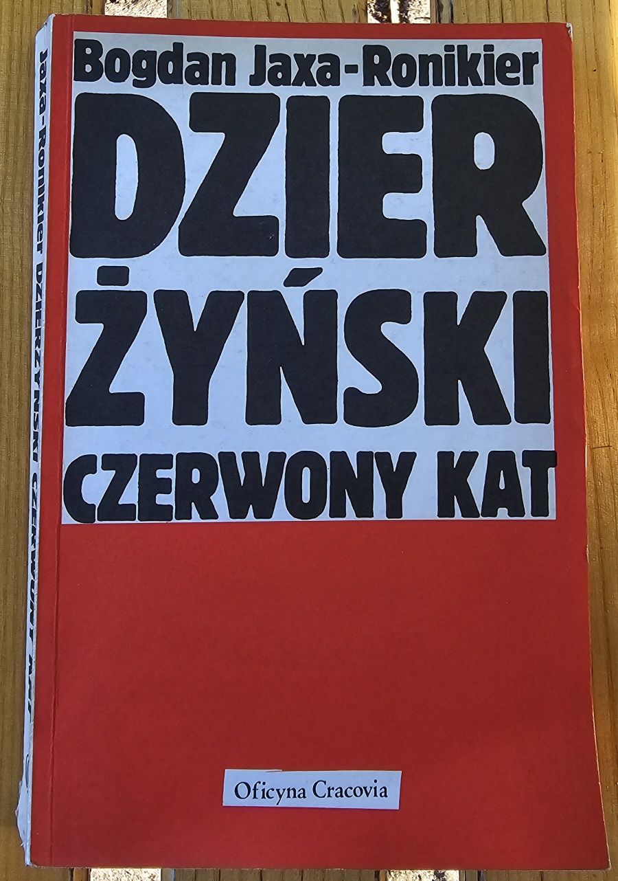 Komunizm Dzierżyński czerwony kat. Bogdan Jaxa-Ronikier OKAZJA *