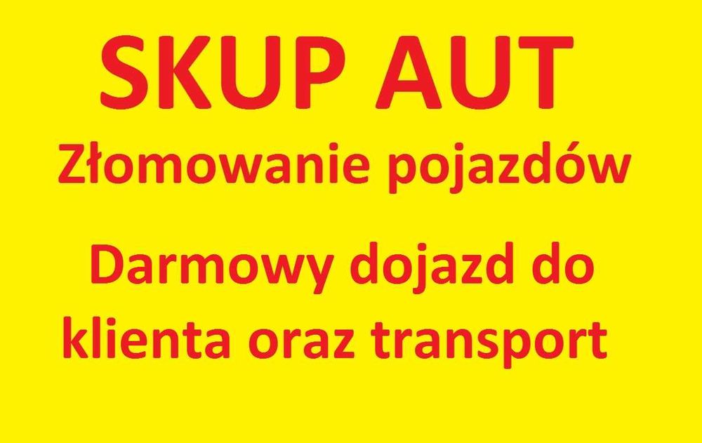 Skup aut ZŁOMOWANIE pojazdów Łódź Stryków Głowno