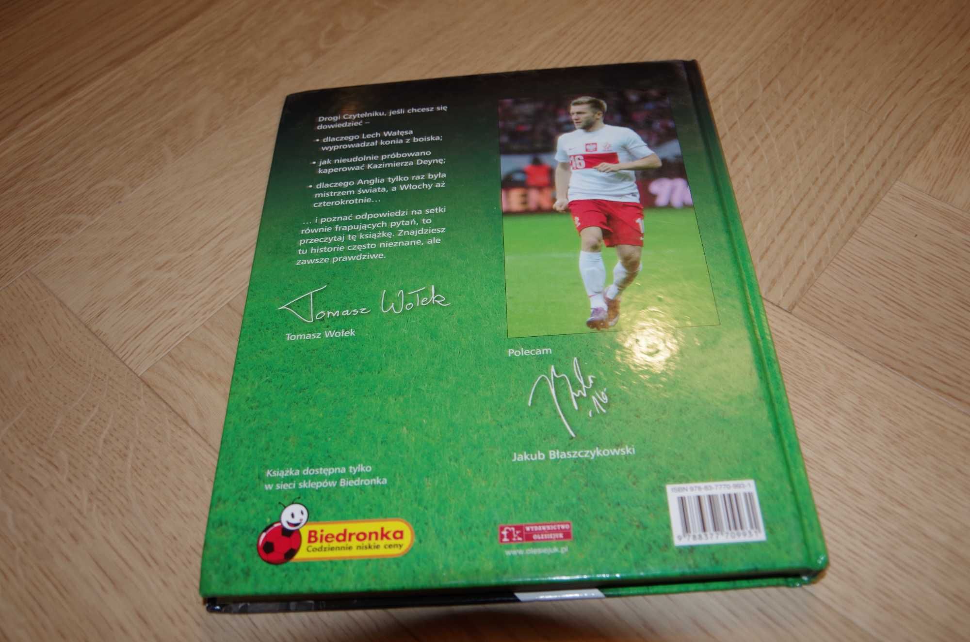 Futbol - historie prawdziwe Tomasz Wołek Wydawnictwo Olesiejuk