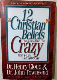 12 Christian Beliefs that can drive you crazy