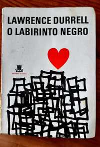 Lawrence Durrell - O Labirinto Negro (1a edição)