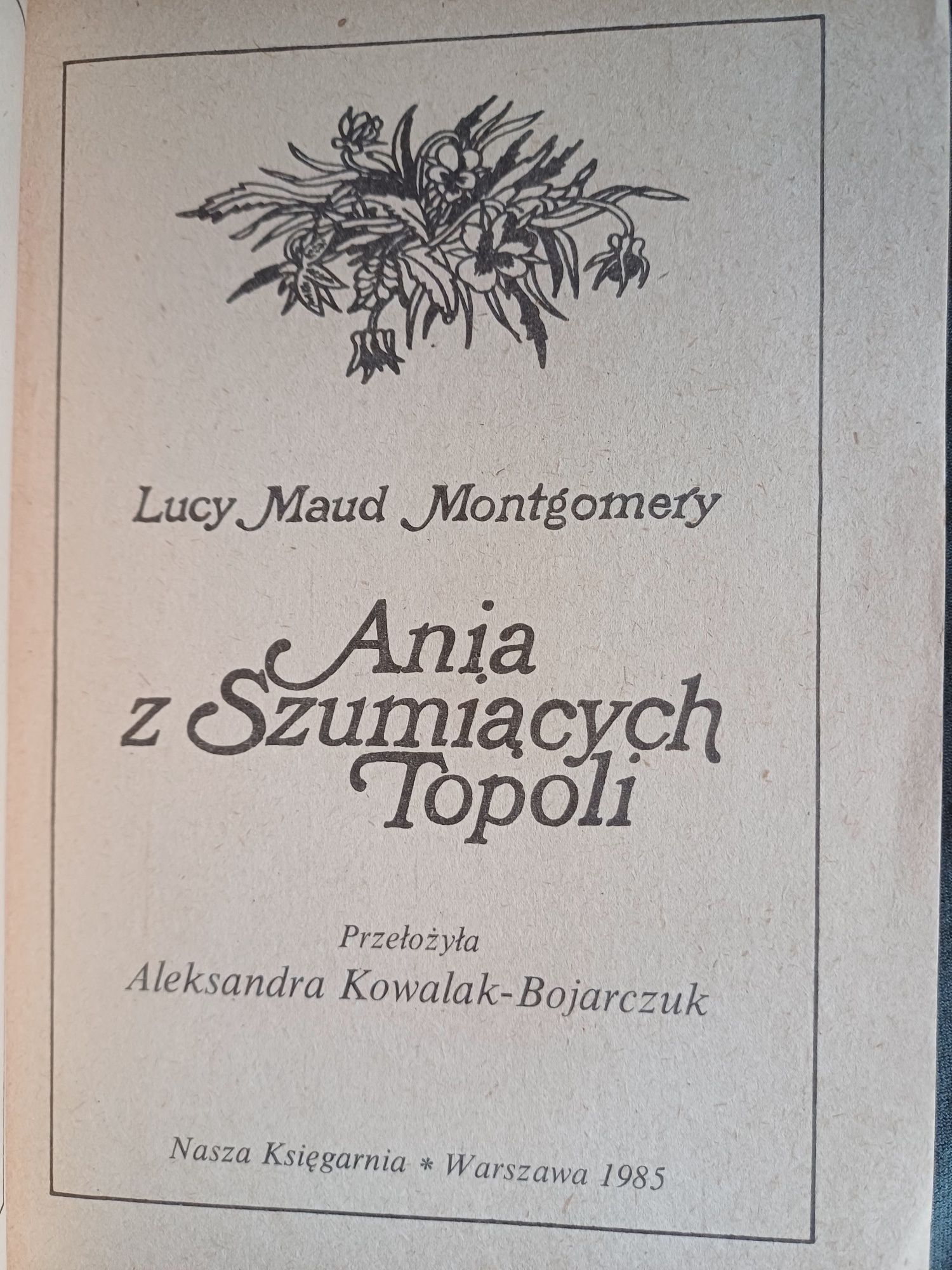 Ania z Szumiących Topoli  - Lucy Maud Montgomery Montgomery