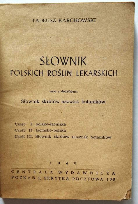 SŁOWNIK polskich roślin lekarskich, Tadeusz Karchowski, 1948r, UNIKAT!