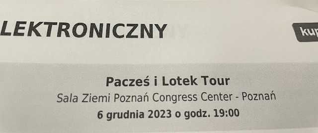 2 Bilety Pacześ i Lotek Tour Poznań 06.12.2023 godzina 19:00