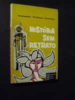 Ferreira (Armando Ventura);História sem Retrato