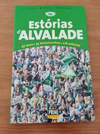 Estórias d'Alvalade (Luis Miguel Pereira)