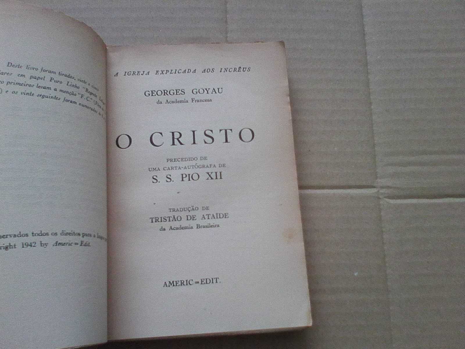 O Cristo - Precedido de uma Carta- Autógrafa de S. S, Pio XII