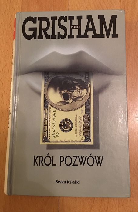 Król pozwów. Grisham John