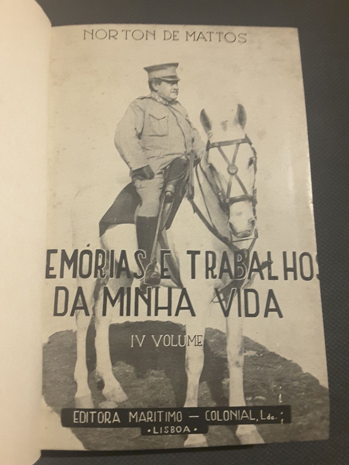 Pulido Valente: Duas Tácticas da Monarquia / Norton de Matos: Memórias