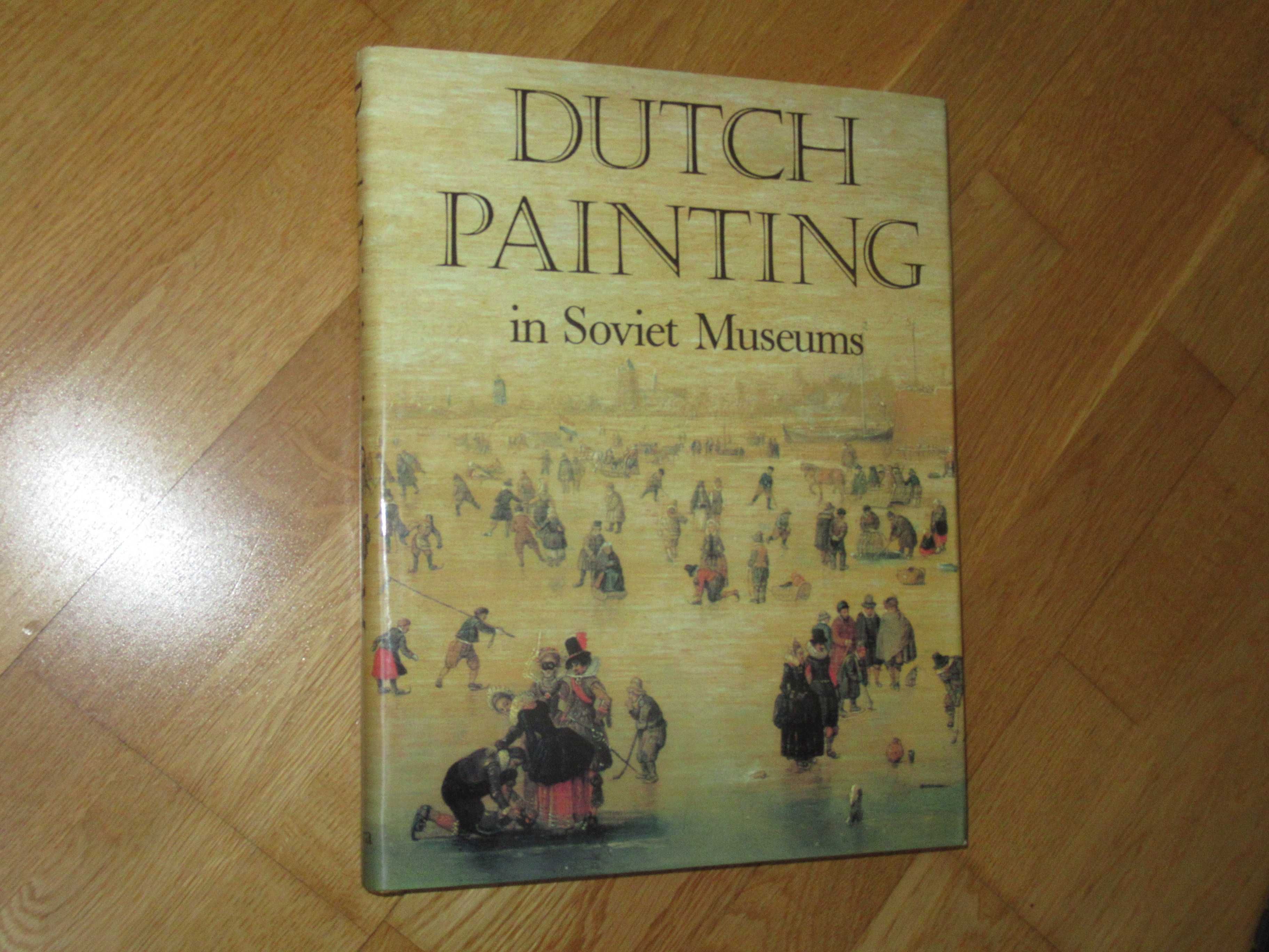 Голландская живопись в музеях Советского союза альбом на англ. языке