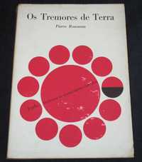 Livro Os Tremores de Terra Pierre Rousseau