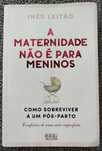 Livro "A maternidade não é para meninos"