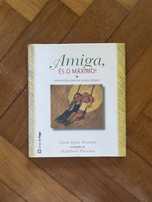 Livro: Amiga, És o Máximo! de Carol Lynn Pearson