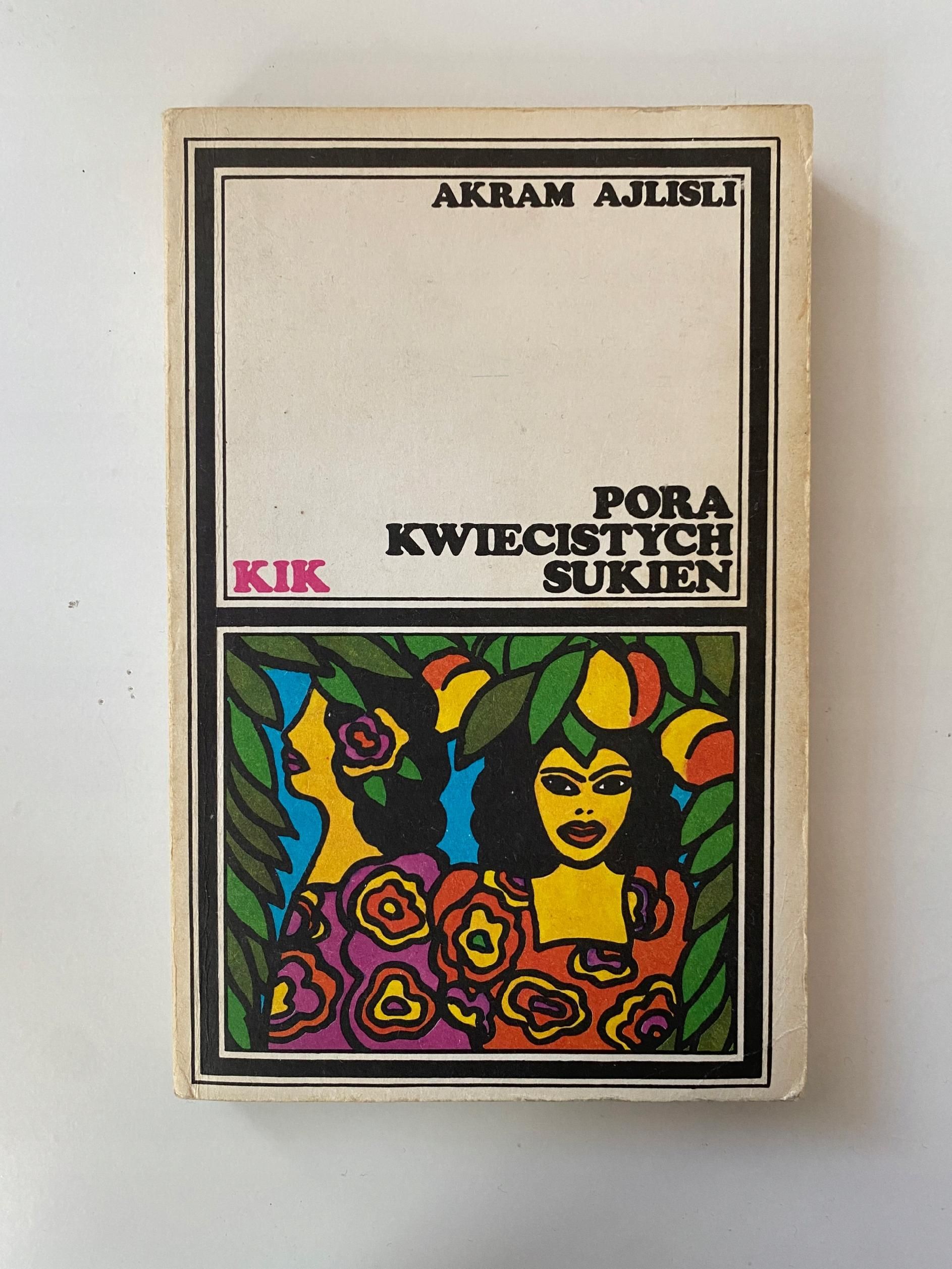 Pora Kwiecistych Sukien Akram Ajlisli
