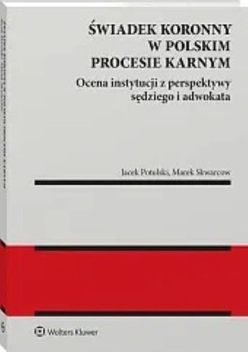 Świadek Koronny W Polskim Procesie Karnym