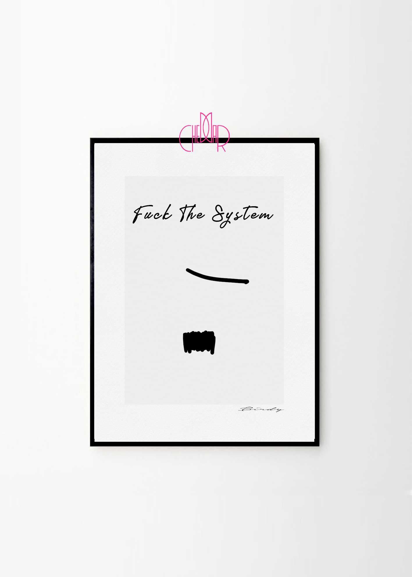 Plakat ,,Break the system"