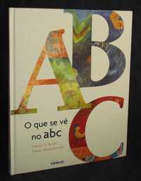 Livro O que se vê no abc Daphne W. Rocha