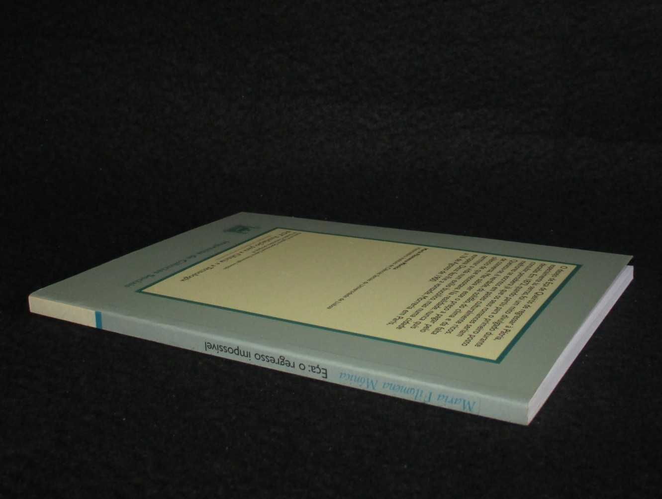Livro Eça O regresso impossível Maria Filomena Mónica