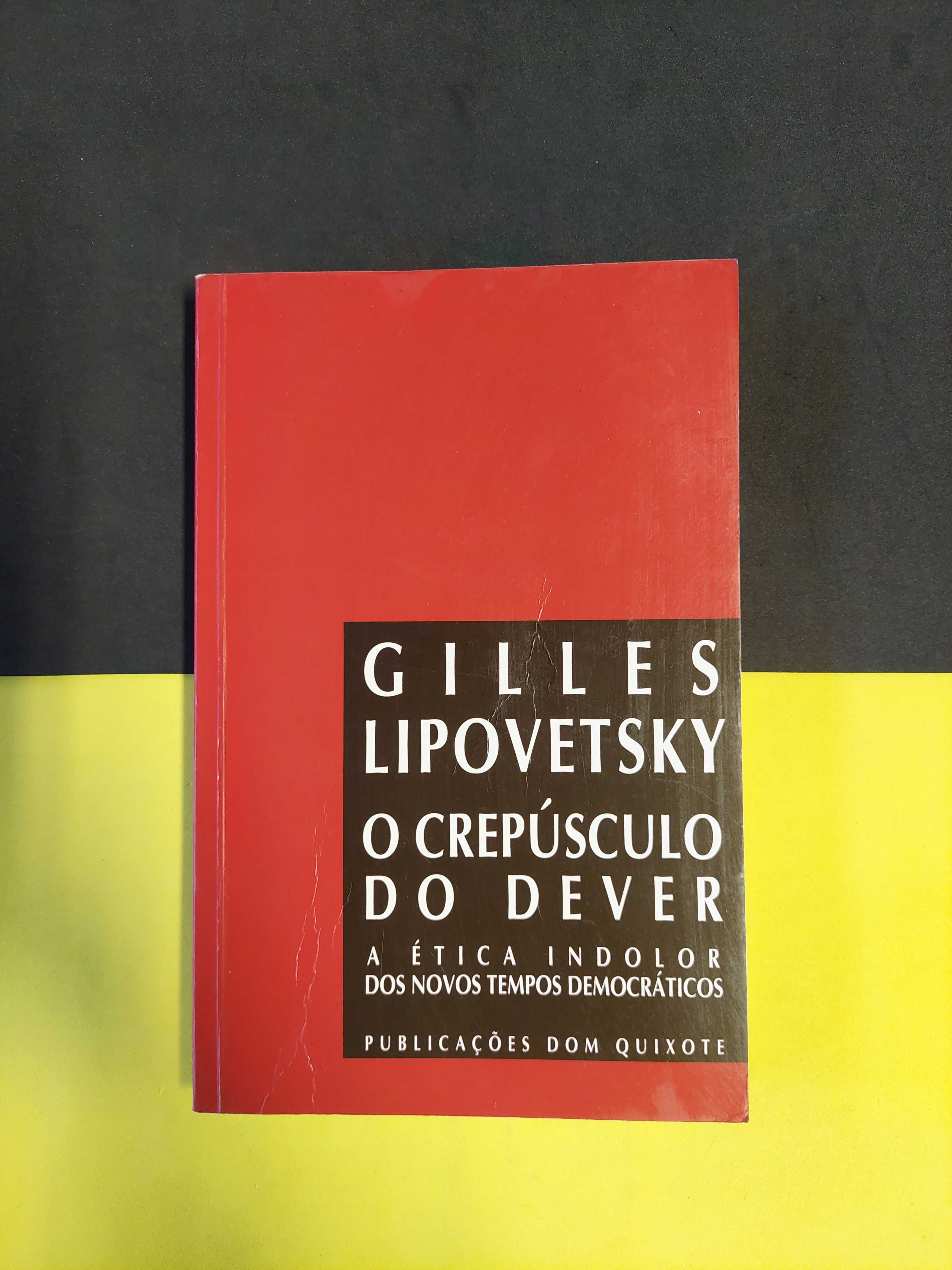 Gilles Lipovtsky - O crepúsculo do dever
