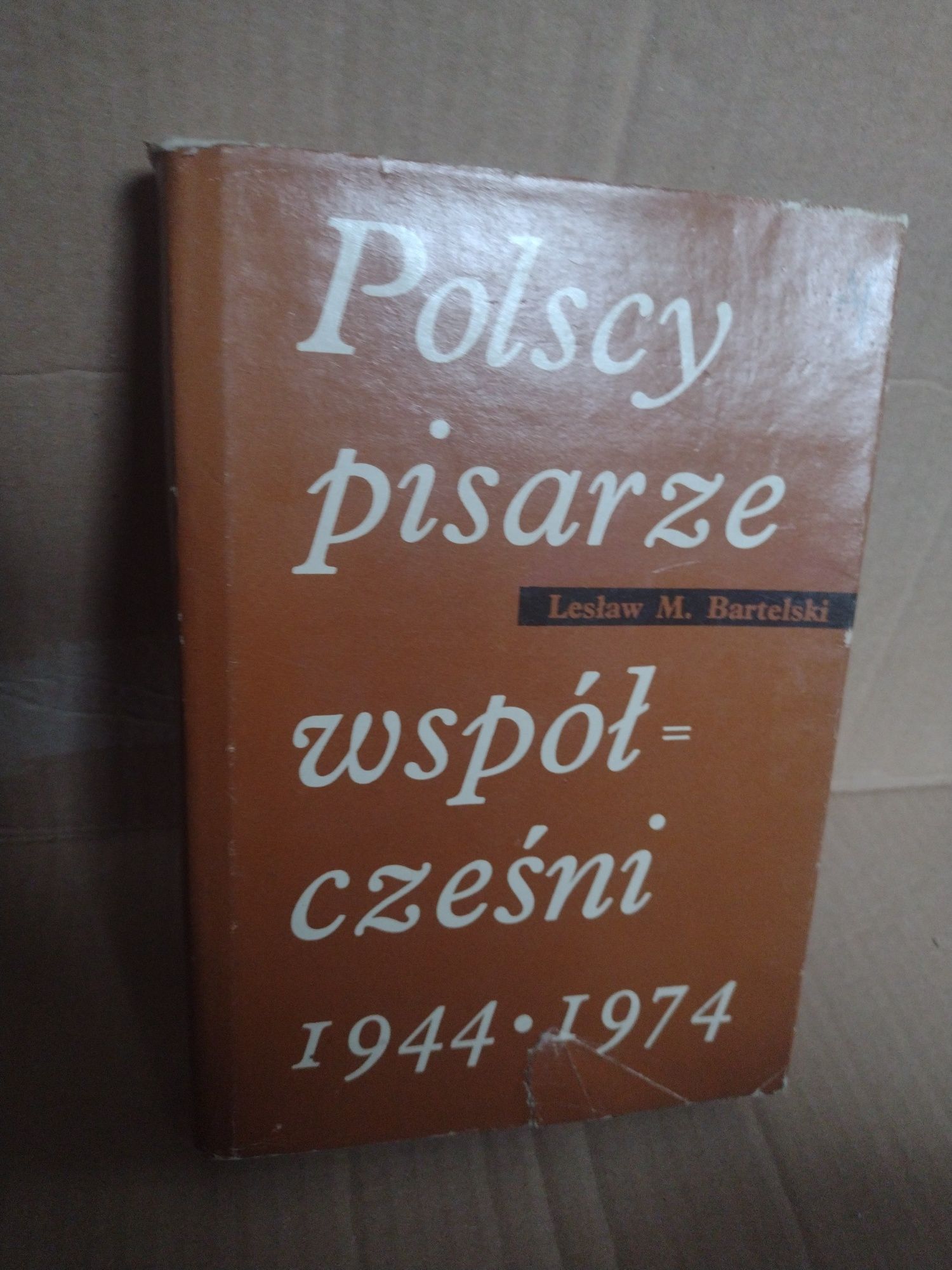 Polacy pisarze współcześni Lesław M. Bartelski