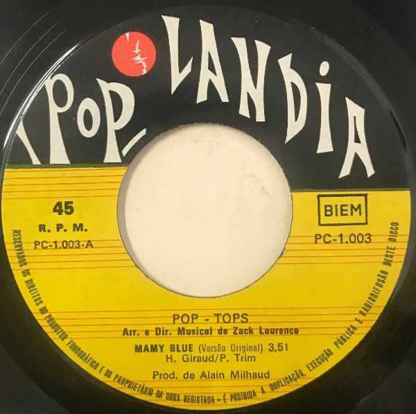Pop Tops – Mamy Blue - 1971 - 45 rpm -