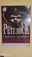 Plakat z Koncertu Pete Rock Rok 2009 - Klub Karmel - Bez autografu