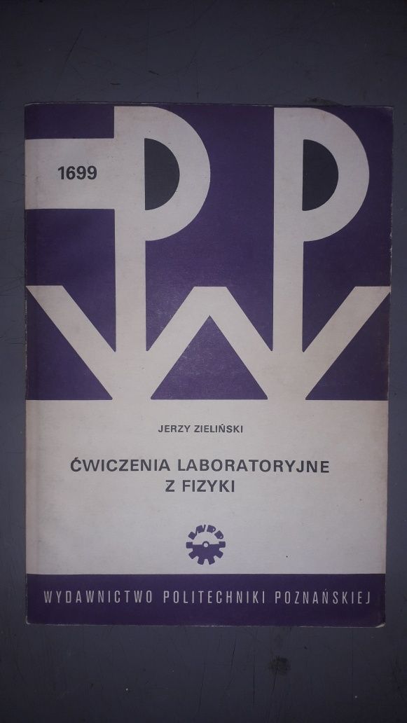 Ćwiczenia labolatoryjne z fizyki - Jerzy Zieliński