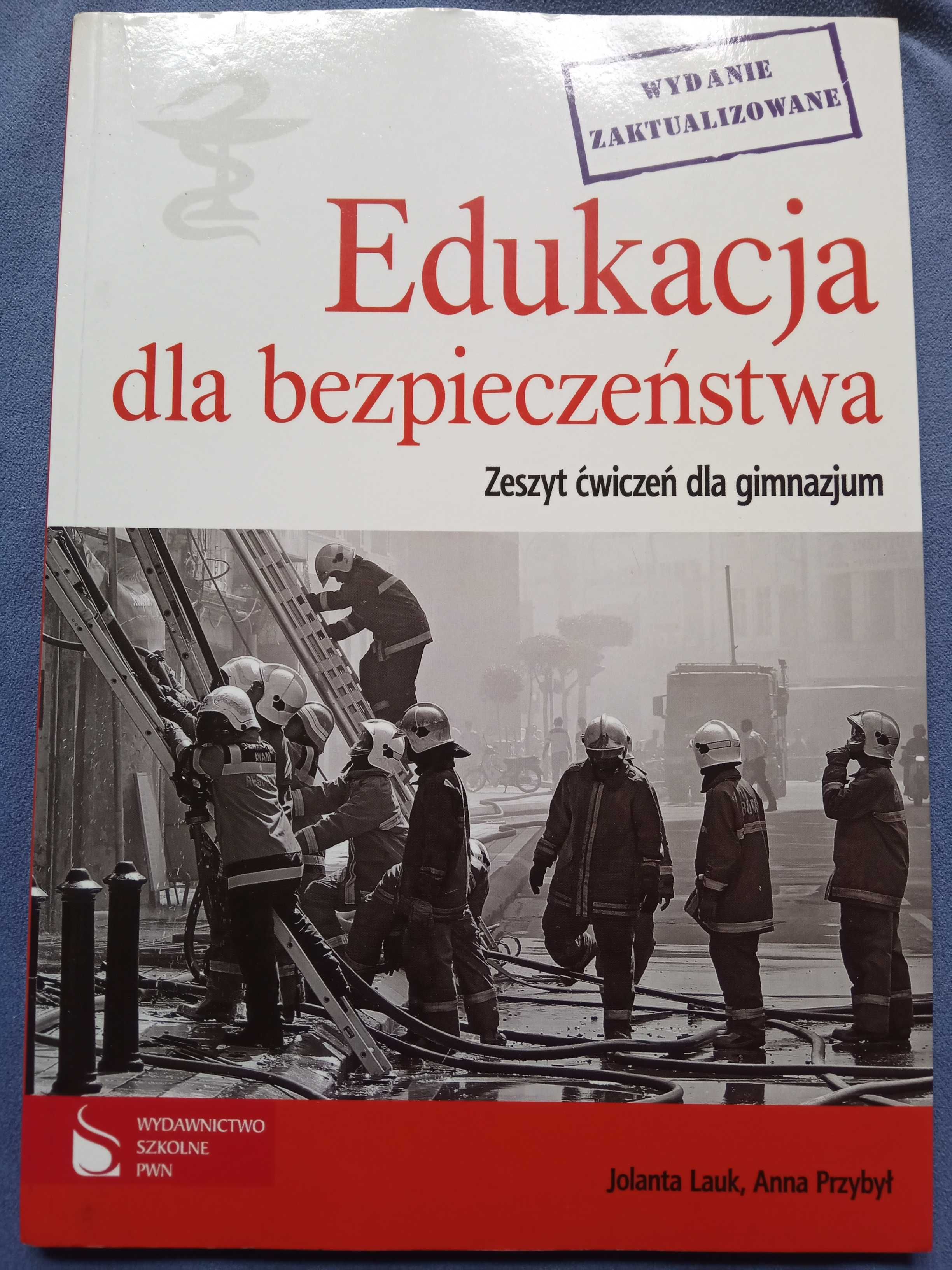 Edukacja dla bezpieczeństwa zeszyt ćwiczeń EDB gimnazjum PWN