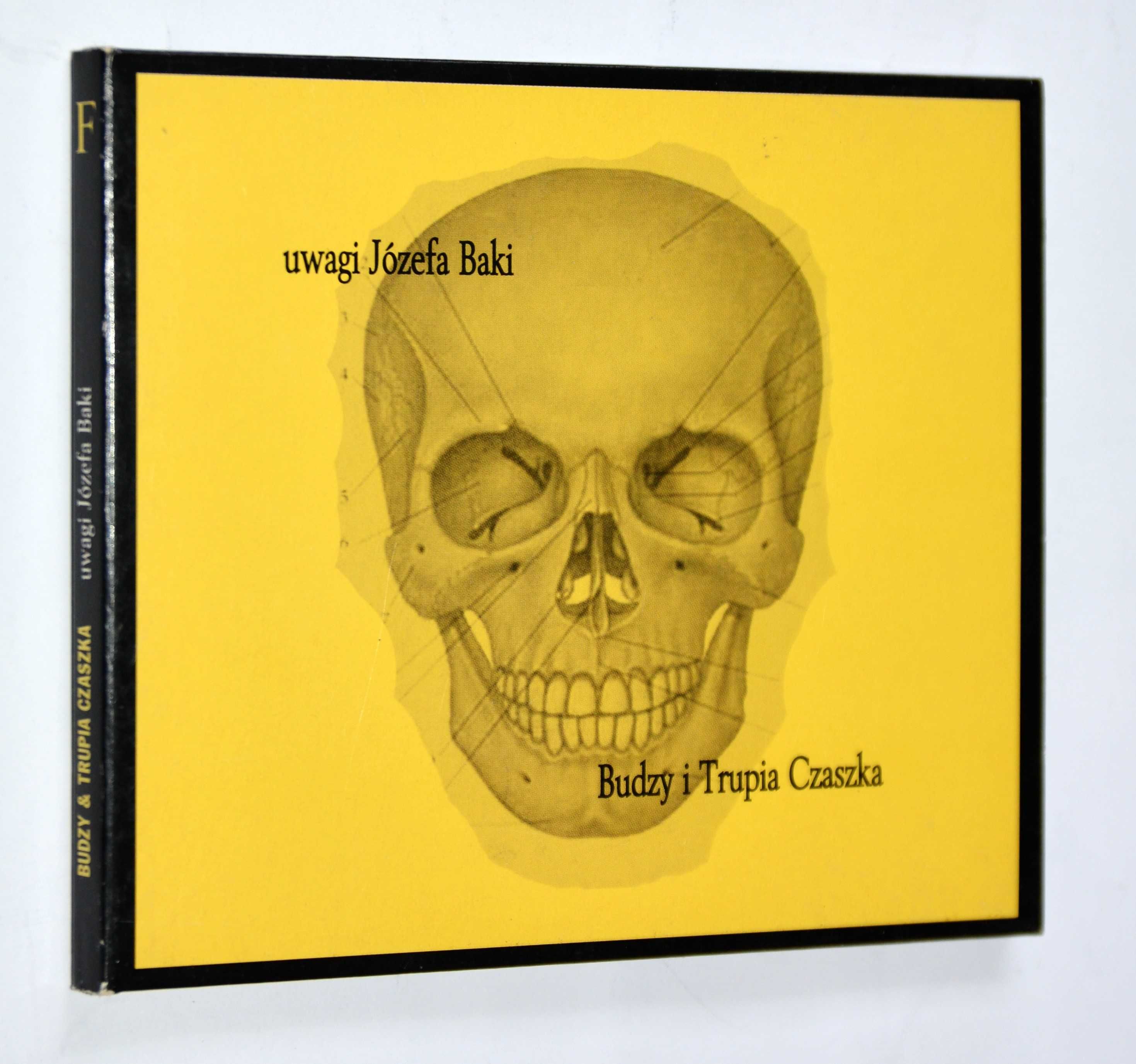 Budzy i Trupia Czaszka - Uwagi Józefa Baki (CD) Fronda I wydanie