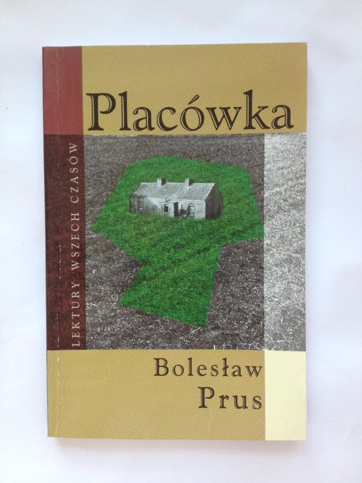 Placówka Bolesław Prus książka lektura