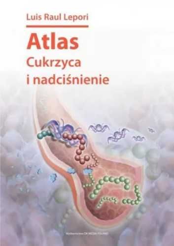 Atlas cukrzyca i nadciśnienie - Dariusz Kędziora