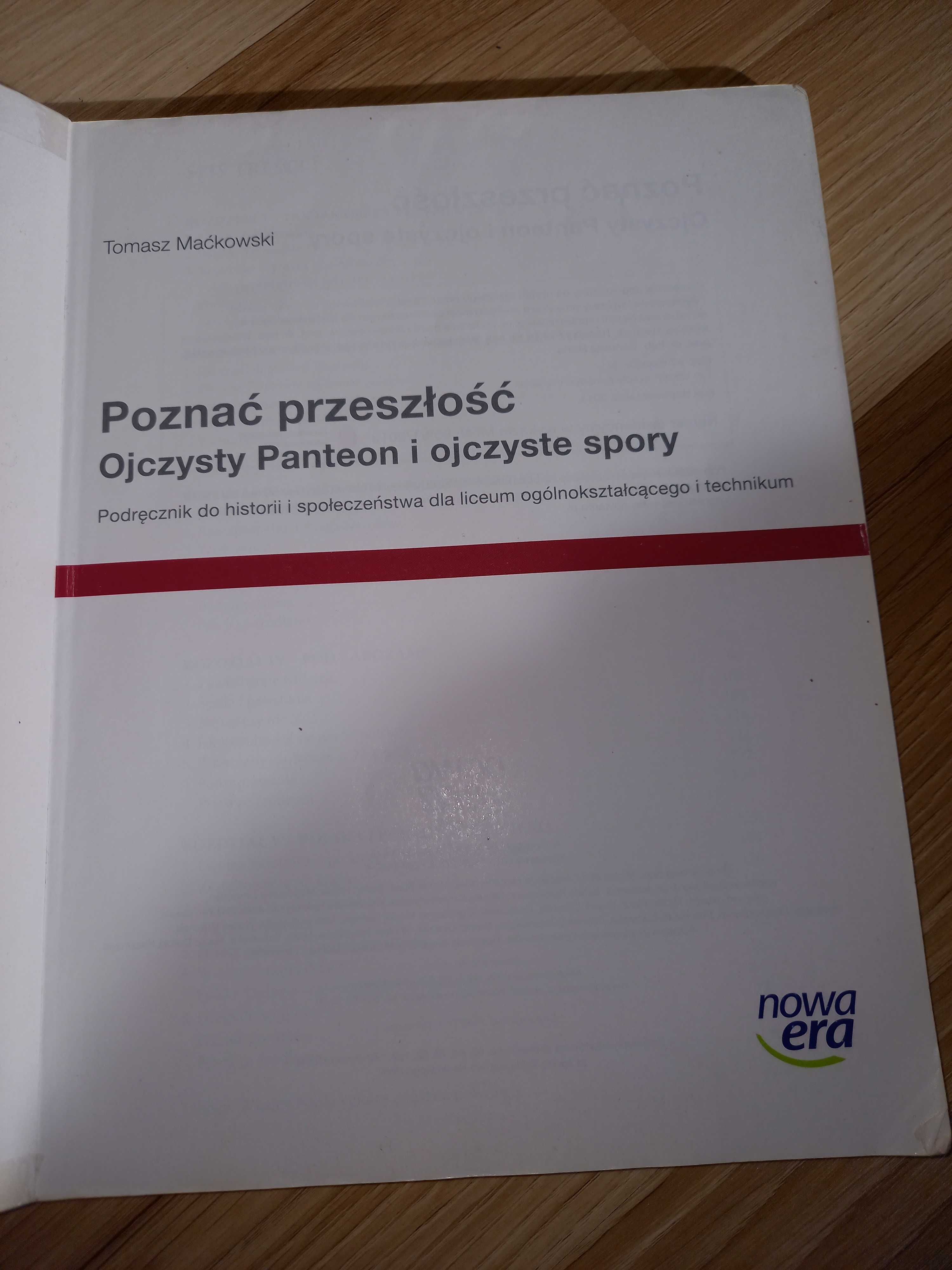 Poznać przeszłość. Ojczysty Panteon i ojczyste spory. Nowa Era.