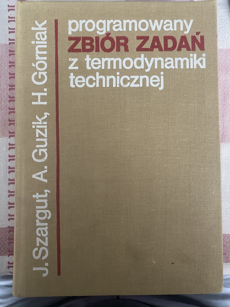 Programowany zbiór zadań z termodynamiki technicznej J. Szargut