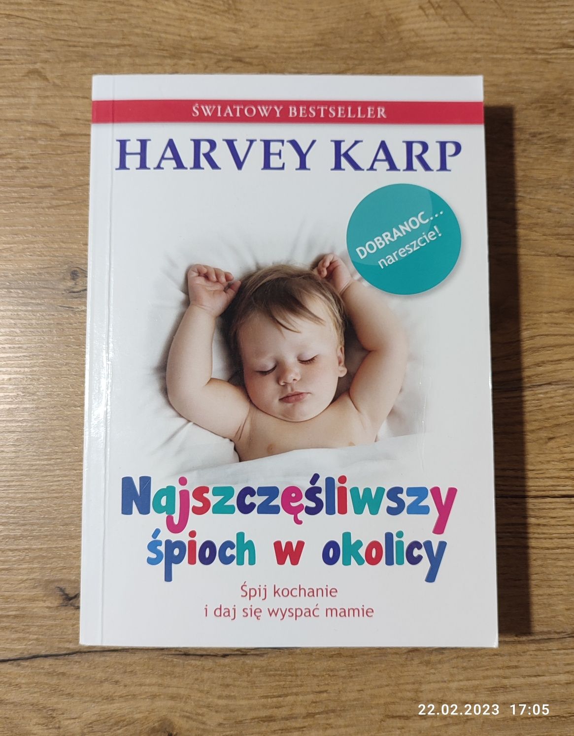 Harvey Karp, Najszczęśliwszy Śpioch w okolicy