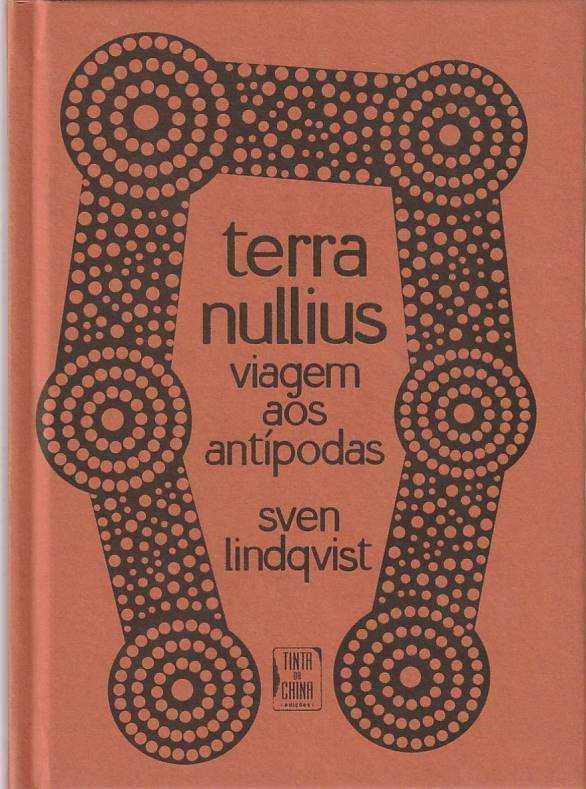 Terra Nullius – Viagem aos antípodas-Sven Lindqvist-Tinta da China
