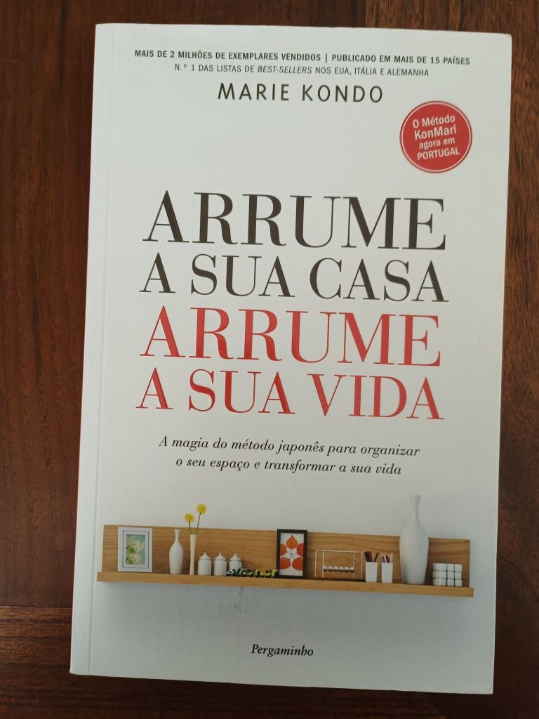 "Arrume a sua casa. Arrume a sua vida."