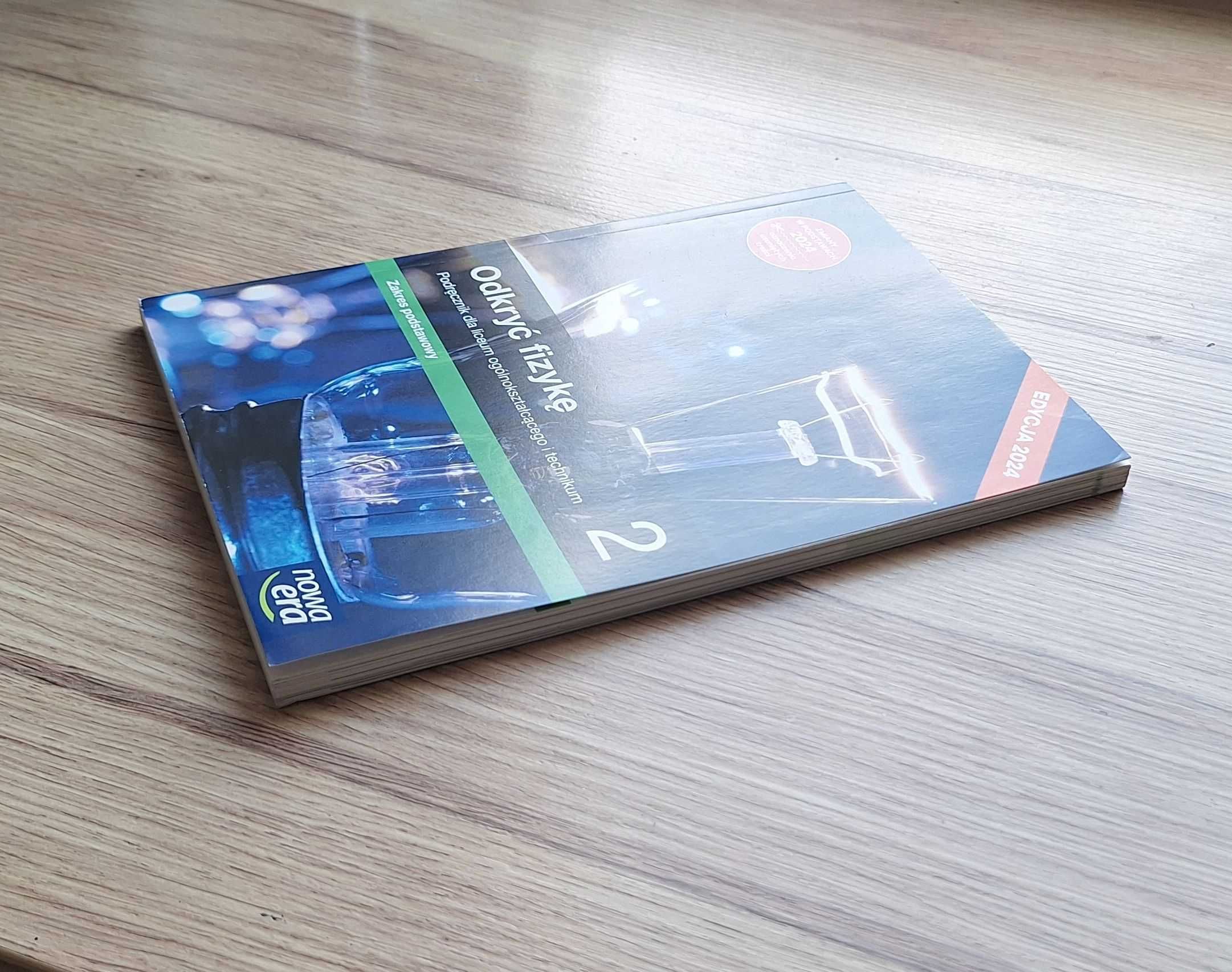 Odkryć fizykę 2 Nowa Era Edycja 2024 - Liceum/Technikum