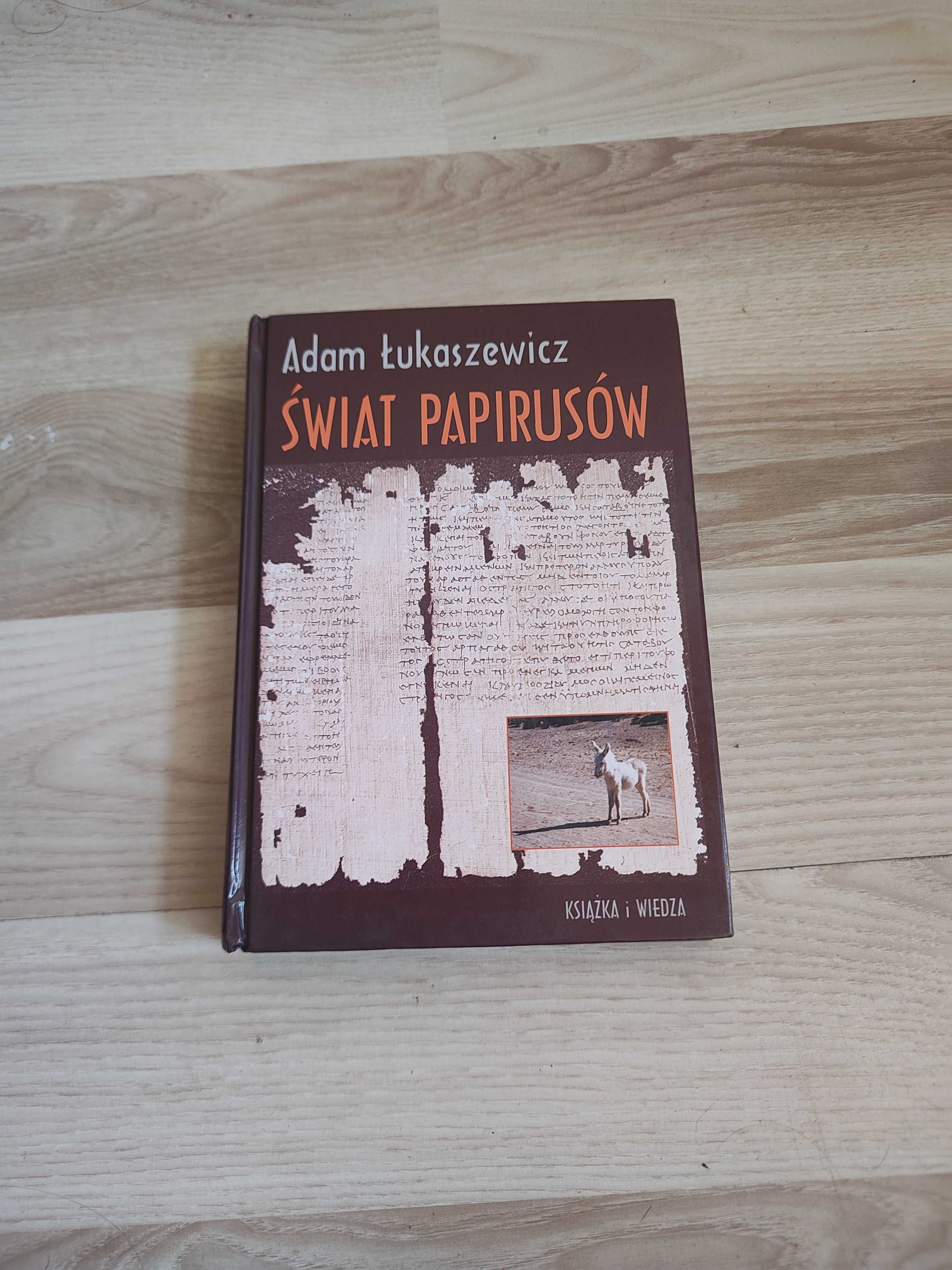 Świat papirusów Adam Łukaszewicz
