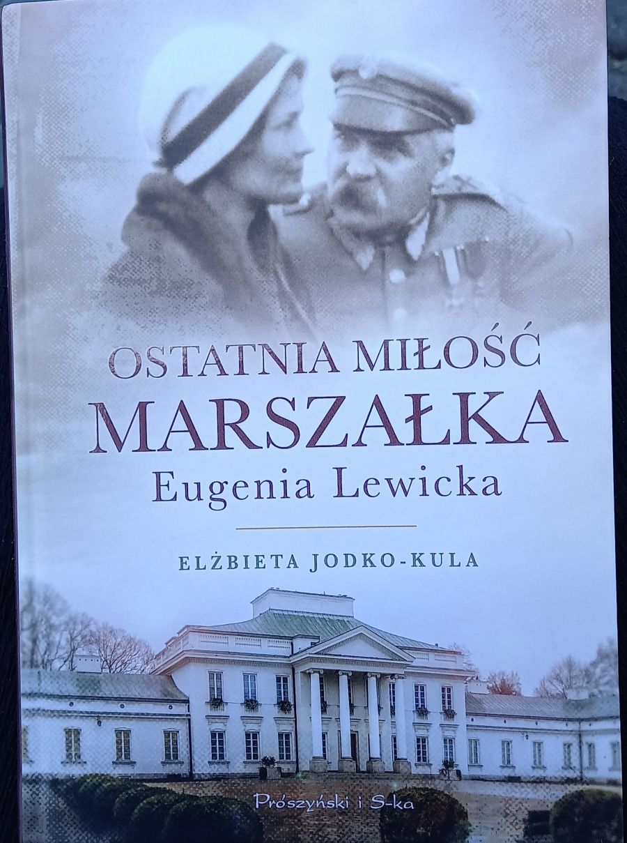"Ostatnia miłość Marszałka Eugenia Lewicka"