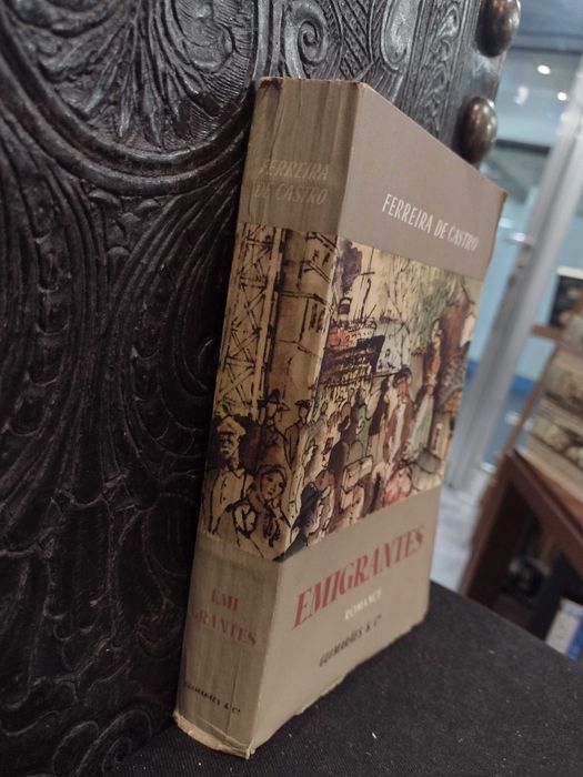 Emigrantes - Ferreira de Castro