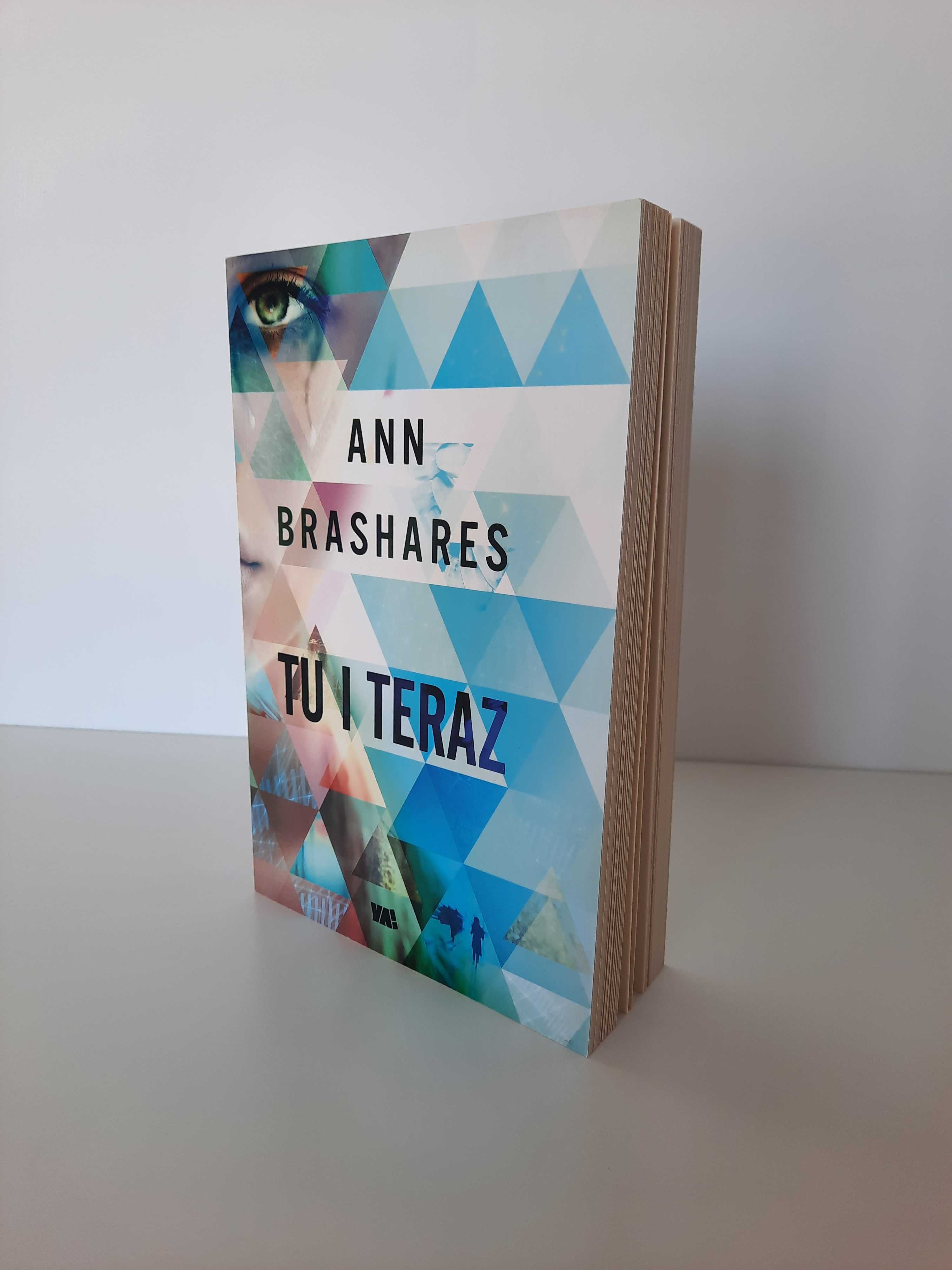 Tu i teraz - Ann Brashares