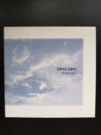 Blind Zero [Single Colecionador] Shine on