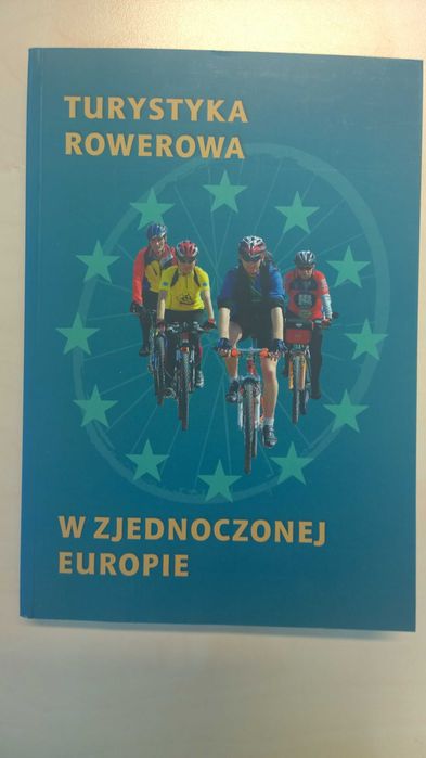 Turystyka rowerowa w zjednoczonej Europie