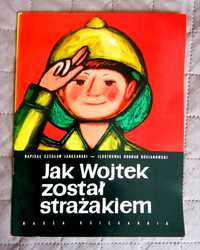 Jak Wojtek został strażakiem - Czesław Janczarski 1980