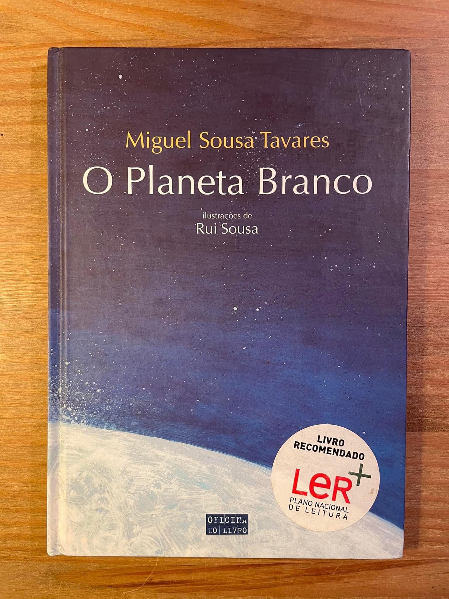 O Planeta Branco - Miguel Sousa Tavares (portes grátis)