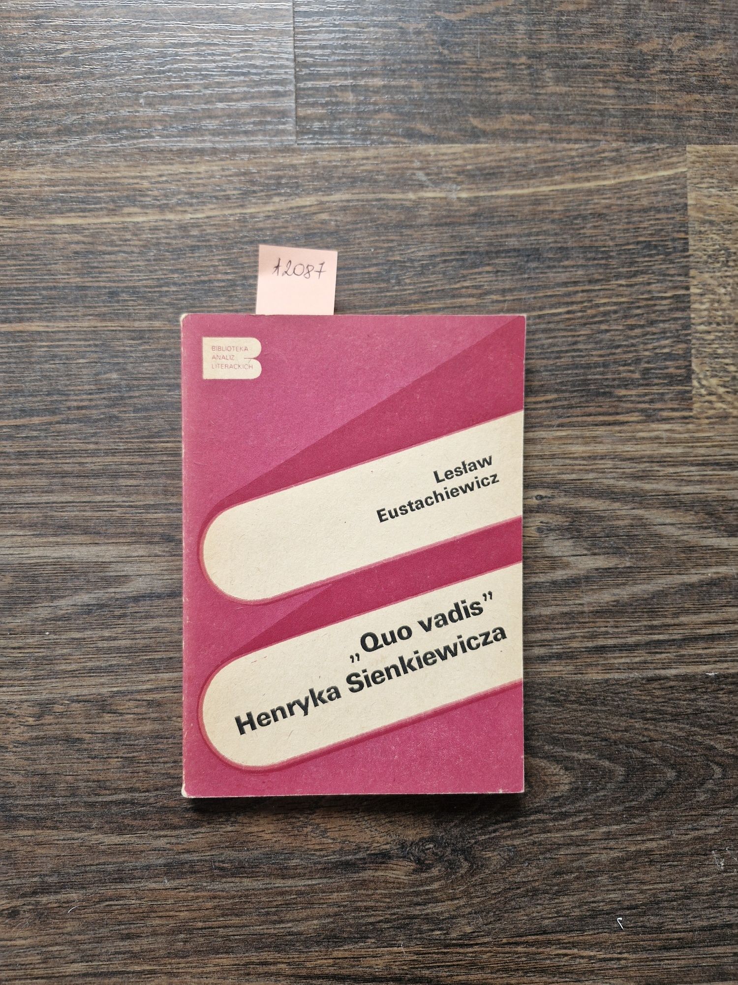 A2087. "Quo Vadis Henryka Sienkiewicza" L.Eustachiewicz