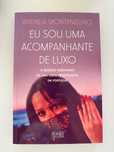 Eu Sou uma Acompanhante de Luxo de Andreia Montenegro