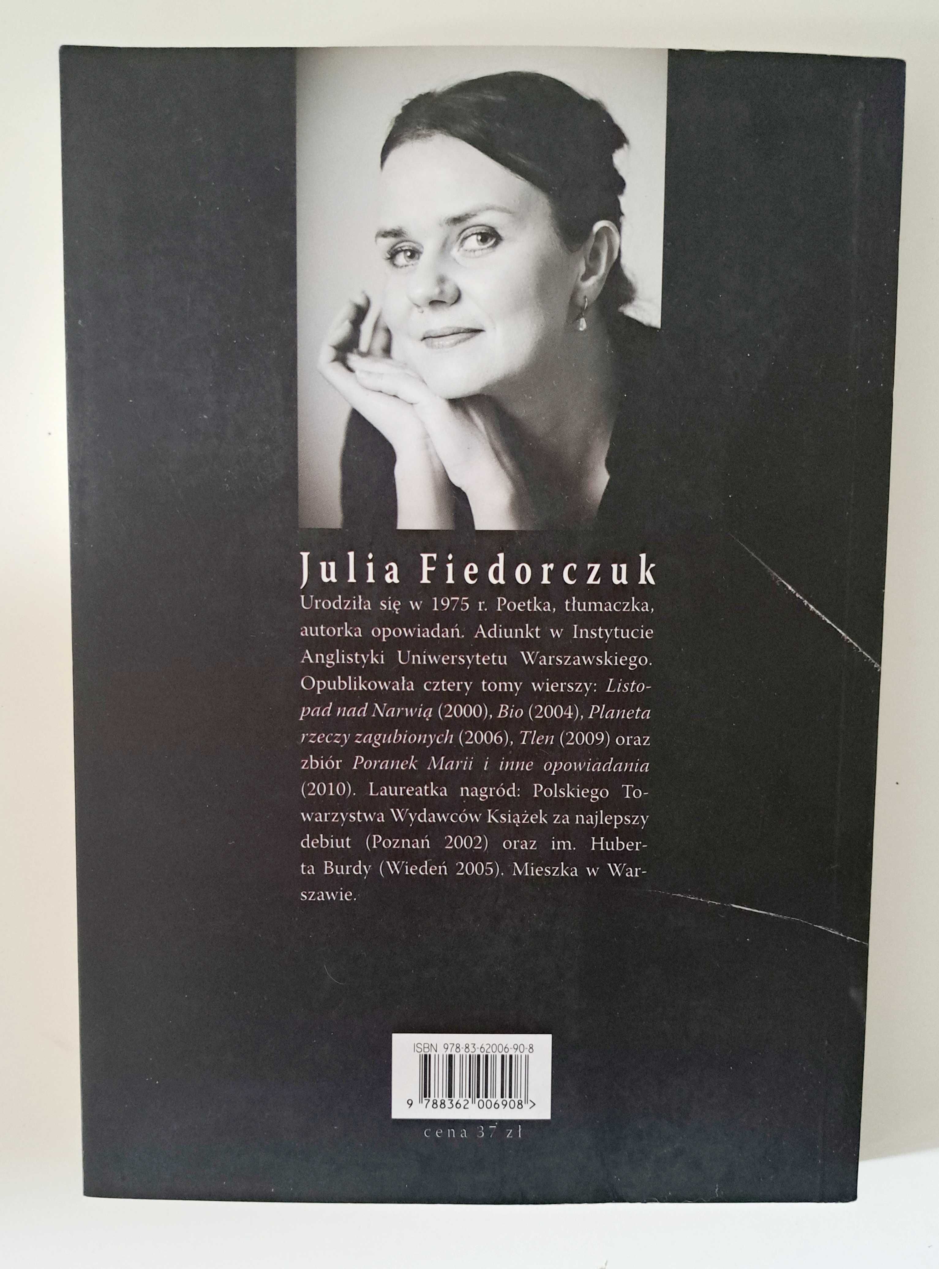 Biała Ofelia, Julia Fiedorczuk