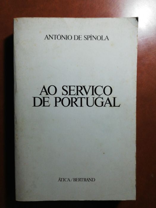 Ao Serviço de Portugal de António de Spínola